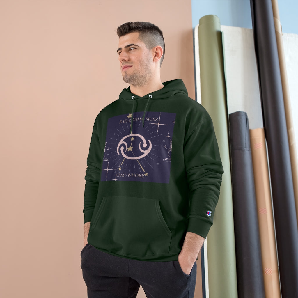 Bad Zodiac Signs Cancer/ Canc-Whore Champion Hoodie